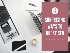 4 Surprising Ways to Boost SEO