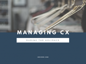 Managing Customer Experience During the Holidays