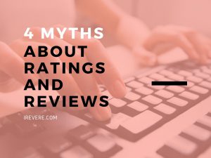 4 Myths about Ratings and Reviews